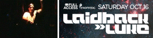Saturday, 10/16/2010 Laidback Luke
