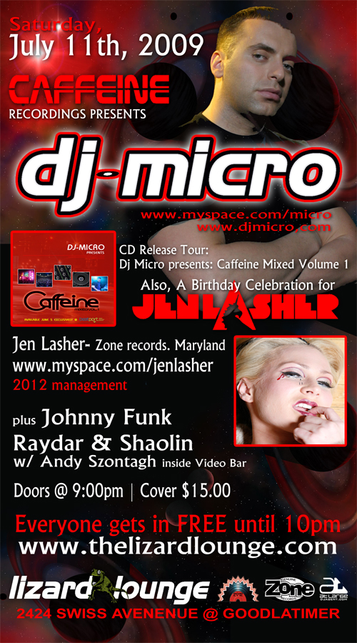 Saturday, 7/11/2009 Dj Micro & Jen Lasher
